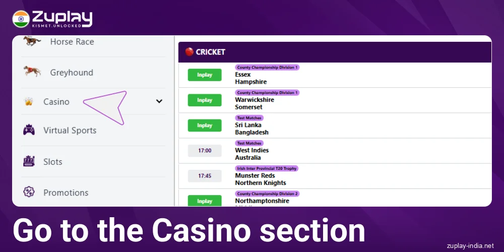 Go to the casino section of Zuplay India