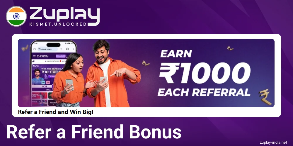 Referral Bonus for Zuplay IN Players