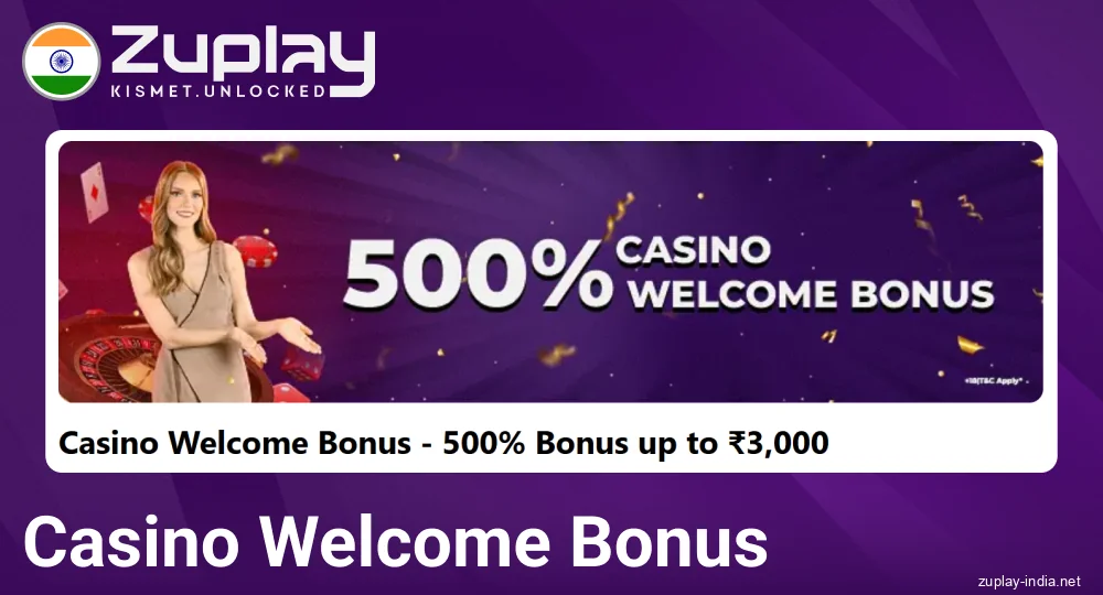 Casino Bonus for Zuplay Indian Players